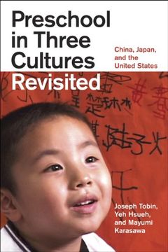 portada Preschool in Three Cultures Revisited: China, Japan, and the United States (in English)