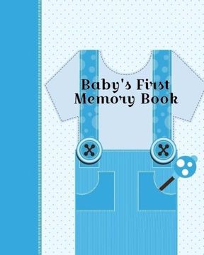 portada Baby's First Memory Book: Baby's First Memory Book; Boy oh' Boy