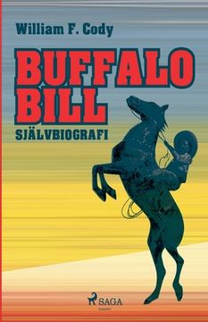 portada Buffalo Bill: Självbiografi (en Sueco)