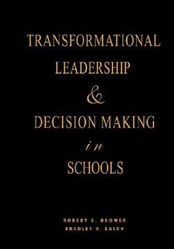portada transformational leadership & decision making in schools (en Inglés)