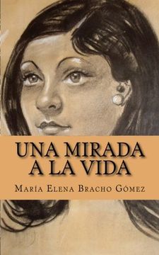 portada Una mirada a la vida (Spanish Edition)