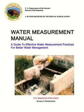 portada Water Measurement Manual - A Guide To Effective Water Measurement Practices For Better Water Management (en Inglés)
