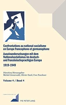 portada Confrontations au National-Socialisme Dans L'Europe Francophone et Germanophone (1919-1949) (en Francés)