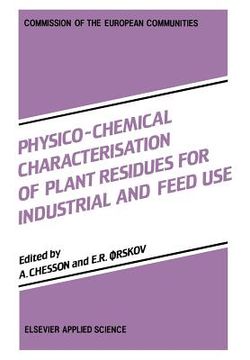 portada Physico-Chemical Characterisation of Plant Residues for Industrial and Feed Use (en Inglés)