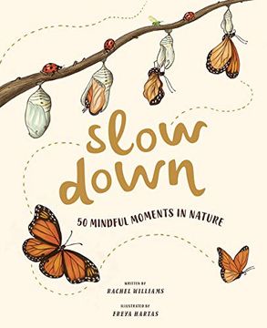 portada Slow Down: 50 Mindful Moments in Nature (en Inglés)