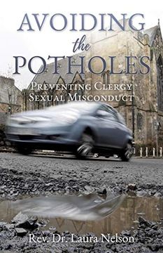 portada Avoiding the Potholes: Preventing Clergy Sexual Misconduct (in English)