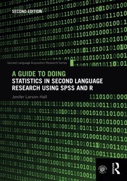 portada A Guide To Doing Statistics In Second Language Research Using Spss And R (second Language Acquisition Research Series) (en Inglés)