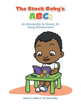 portada The Stock Baby's Abc: An Introduction to Finance for Young Entrepreneurs (en Inglés)