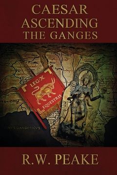 portada Caesar Ascending-The Ganges (en Inglés)