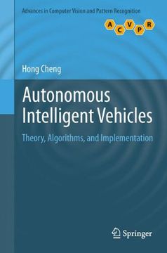portada Autonomous Intelligent Vehicles: Theory, Algorithms, and Implementation (Advances in Computer Vision and Pattern Recognition)