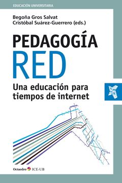 portada Pedagogía Red: Jna Educación Para Tiempos de Internet