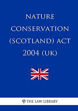 portada Nature Conservation (Scotland) act 2004 (Uk) (en Inglés)