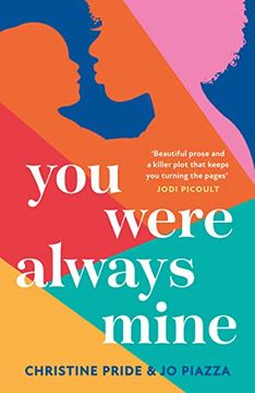 portada You Were Always Mine: A Gripping and Moving Tale of Family and Motherhood not to Miss in 2023, for Fans of Jodi Picoult and Brit Bennett