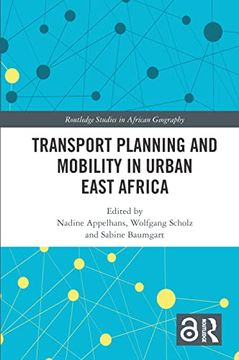 portada Transport Planning and Mobility in Urban East Africa (Routledge Studies in African Geography) (en Inglés)