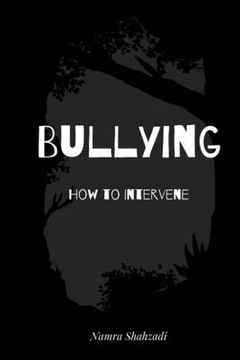 portada Bullying - How to Intervene (en Inglés)