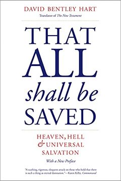 portada That all Shall be Saved: Heaven, Hell, and Universal Salvation (en Inglés)