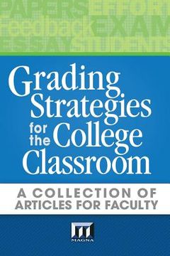 portada Grading Strategies for the College Classroom: A Collection of Articles for Faculty (en Inglés)