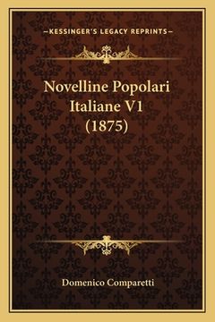 portada Novelline Popolari Italiane V1 (1875) (en Italiano)