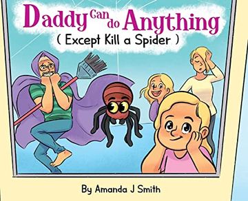 portada Daddy can do Anything (Except Kill a Spider) 