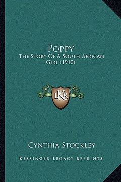 portada poppy: the story of a south african girl (1910) (in English)