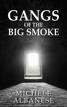 portada Gangs of the Big Smoke (en Inglés)