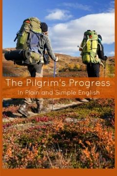 portada The Pilgrim'S Progress in Plain and Simple English - Part one and Two: A Modern Translation and the Original Version (in English)