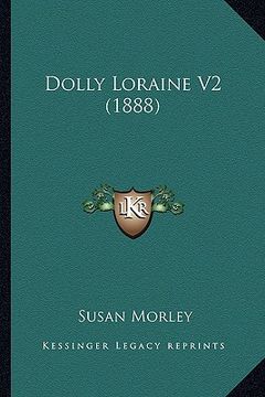 portada dolly loraine v2 (1888) (en Inglés)