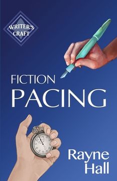 portada Fiction Pacing: Professional Techniques for Slow and Fast Pace Effects (en Inglés)