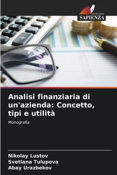 portada Analisi finanziaria di un'azienda: Concetto, tipi e utilità (in Italian)