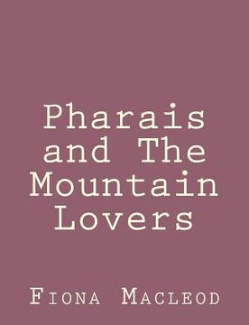 portada Pharais and The Mountain Lovers (en Inglés)