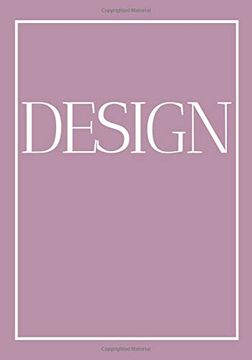 portada Design: A Decorative Book for Coffee Tables, Bookshelves and end Tables: Stack Style Decor Books to add Home Decor to Bedrooms, Lounges and More: Rose. Book Ideal for Your own Home or as a Gift. (en Inglés)