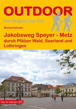 portada Jakobsweg Speyer - Metz (en Alemán)
