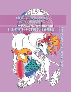 portada Unicorns and Gryphons Colouring Book (en Inglés)