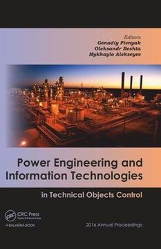 portada Power Engineering and Information Technologies in Technical Objects Control: 2016 Annual Proceedings (en Inglés)