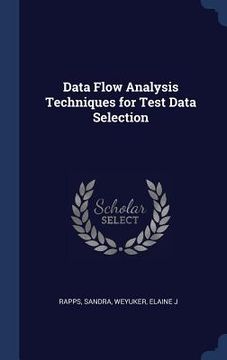 portada Data Flow Analysis Techniques for Test Data Selection (in English)
