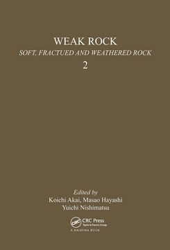 portada Weak Rock: Soft, Fractured & Weathered Rock, Volume 2: Proceedings of the International Symposium, Tokyo, 21-24 September 1981; 3 Volumes.