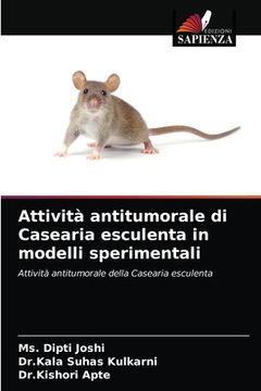portada Attività antitumorale di Casearia esculenta in modelli sperimentali (in Italian)
