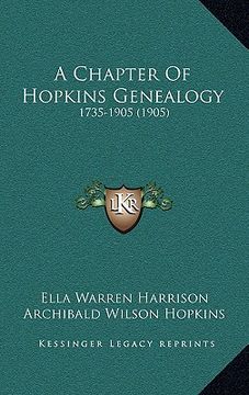 portada a chapter of hopkins genealogy: 1735-1905 (1905) (en Inglés)