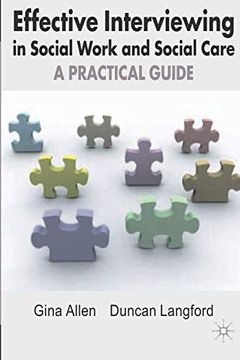 portada Effective Interviewing in Social Work and Social Care: A Practical Guide (in English)