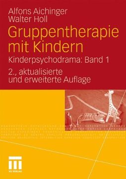 portada Gruppentherapie mit Kindern: Kinderpsychodrama: Band 1 (German Edition) (en Alemán)