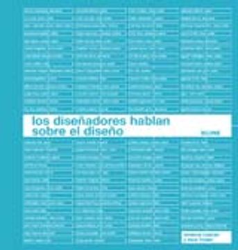 portada diseñadores hablan sobre el diseño, los. (in Spanish)