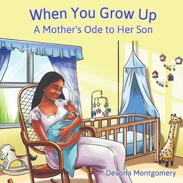 portada When You Grow Up: A Mother's Ode to Her Son (in English)