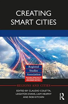 portada Creating Smart Cities (Regions and Cities) (en Inglés)