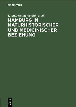 portada Hamburg in Naturhistorischer und Medicinischer Beziehung (German Edition) [Hardcover ] (en Alemán)