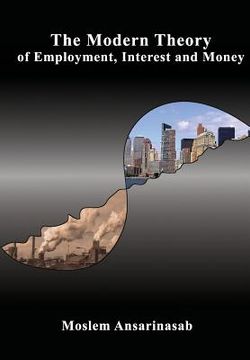 portada The Modern Theory of Employment, Interest and Money (en Inglés)