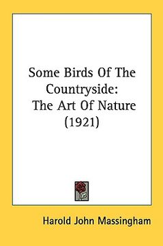 portada some birds of the countryside: the art of nature (1921) (in English)