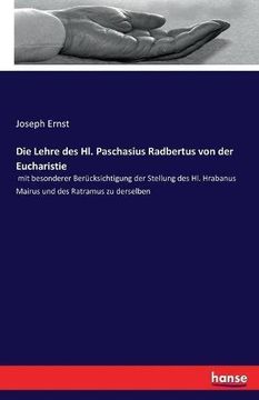 portada Die Lehre Des Hl. Paschasius Radbertus Von Der Eucharistie (German Edition)
