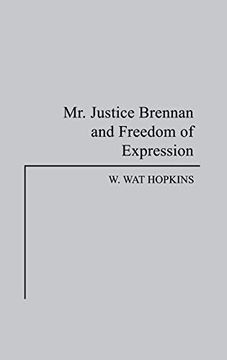 portada Mr. Justice Brennan and Freedom of Expression (en Inglés)