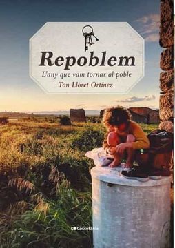 portada Repoblem: L'Any que vam Tornar al Poble (Altres Cossetània) (en Catalá)
