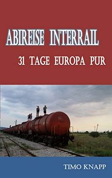 portada Abireise Interrail: 31 Tage Europa pur (en Alemán)